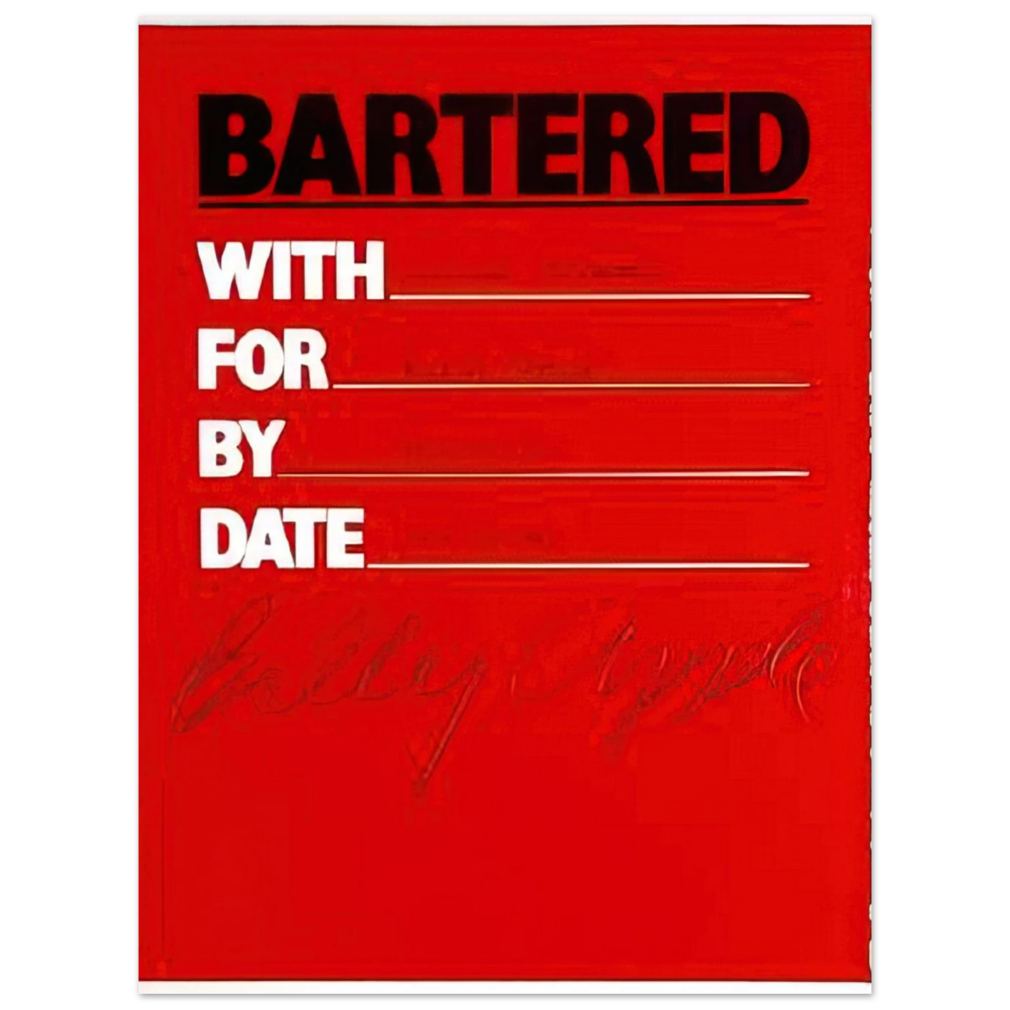 Billy Apple - Bartered - 1986 Fine Art Poster - Default Title