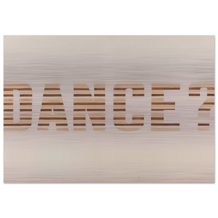 DANCE 1973 - Edward Ruscha Brushed Aluminum Print - 70x100 cm / 28x40 inches | Edward Ruscha Aluminum Print | Edward Ruscha Prints