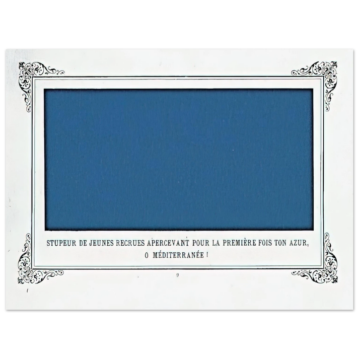 Alphonse Allais - The Awe of Navy Recruits Seeing for the First Time Your Blue, O Mediterranean Sea! 75x100 cm / 30x40inches Fine Art Poster