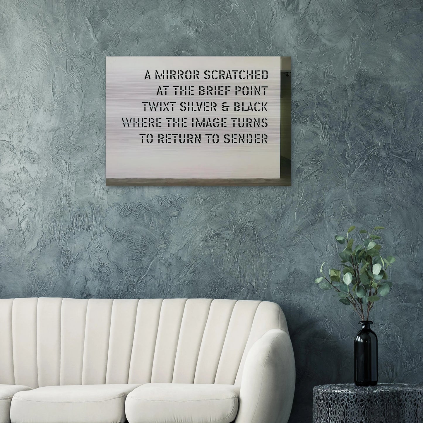 A Mirror Scratched... - 2004 - Lawrence Weiner Brushed Aluminum Print - 70x100 cm / 28x40 inches | Lawrence Weiner Aluminum Print | Lawrence Weiner Prints