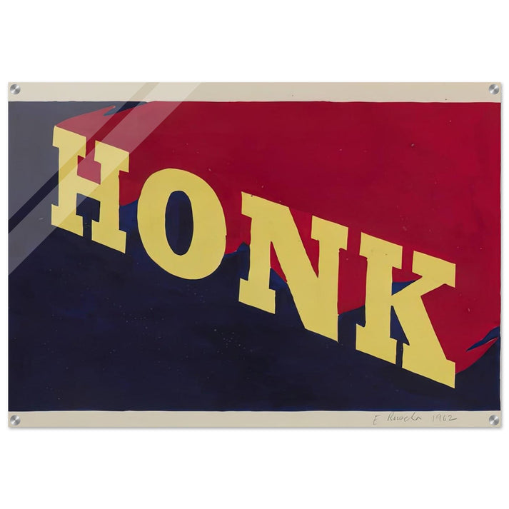 HONK 1962 - Edward Ruscha Acrylic Print - 70x100 cm / 28x40″ inches