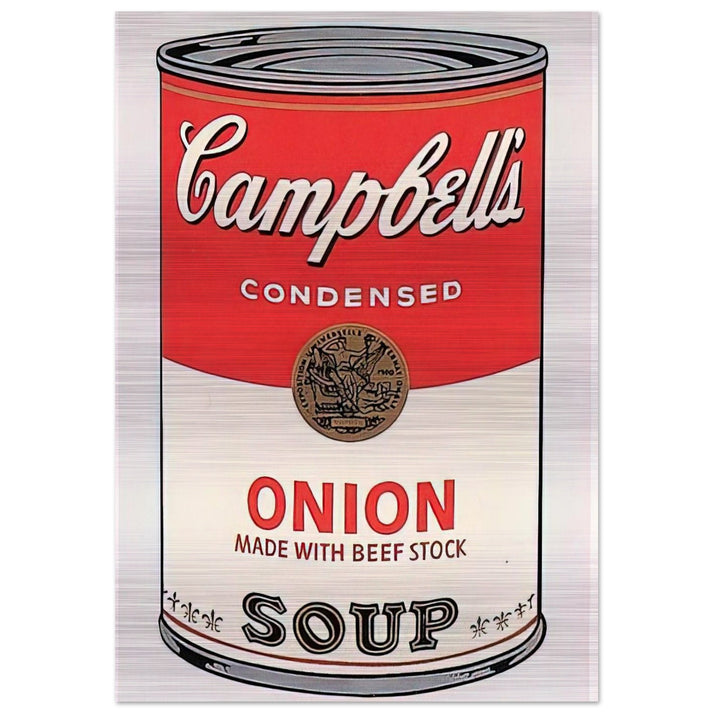Campbell's Soup Can onion - Andy Warhol Brushed Aluminum Print - 70x100 cm / 28x40 inches | Andy Warhol Aluminum Print | Andy Warhol Prints