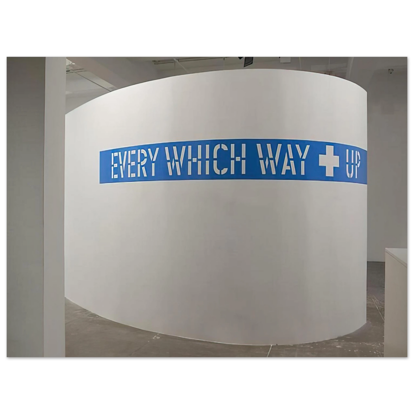 Lawrence Weiner - Every Which Way Up - 2010 Fine Art Poster - Default Title