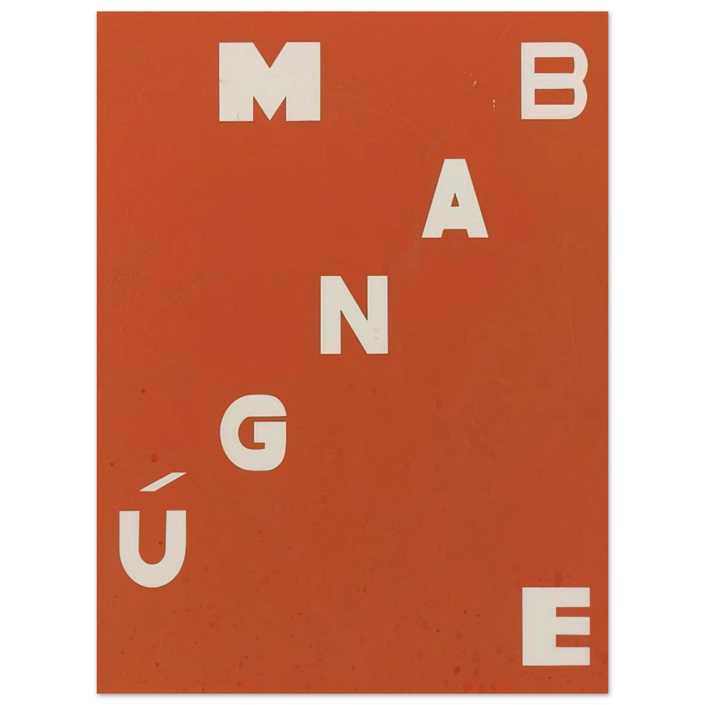Helio Oiticica - Mangúe Bangúe - Neo-Concretism Fine Art Poster - Default Title