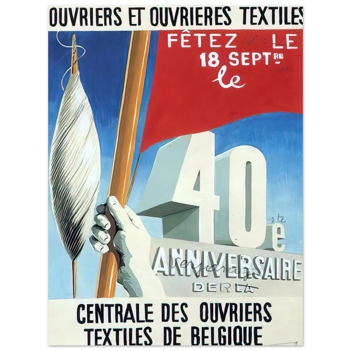 Rene Magritte - PROJECT OF POSTER THE CENTER OF TEXTILE WORKERS IN BELGIUM CELEBRATION ON 18TH SEPTEMBER 1938 75x100 cm / 30x40inches Fine Art Poster