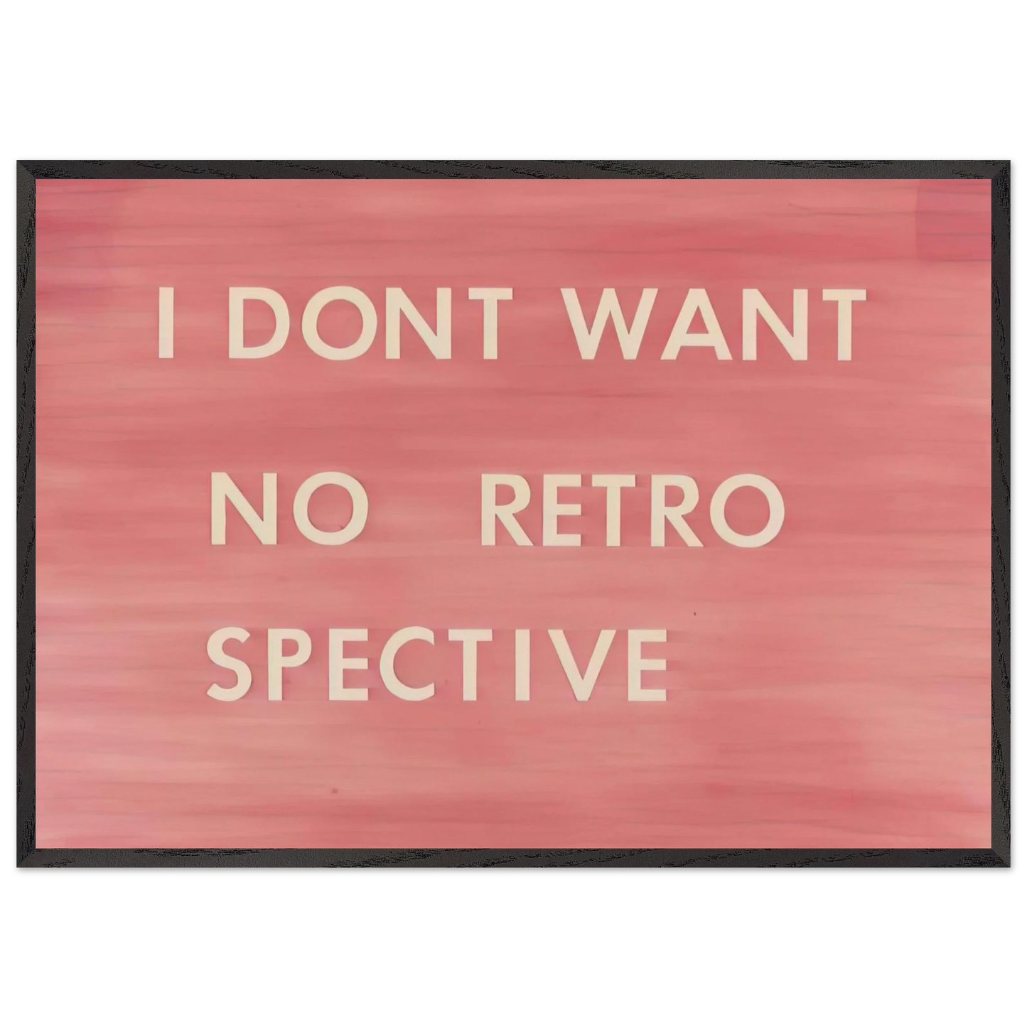 I DON T WANT NO RETRO SPECTIVE 1979 - Edward Ruscha 70x100 cm / 28x40 inches Framed Art Print – Black Wooden Frame