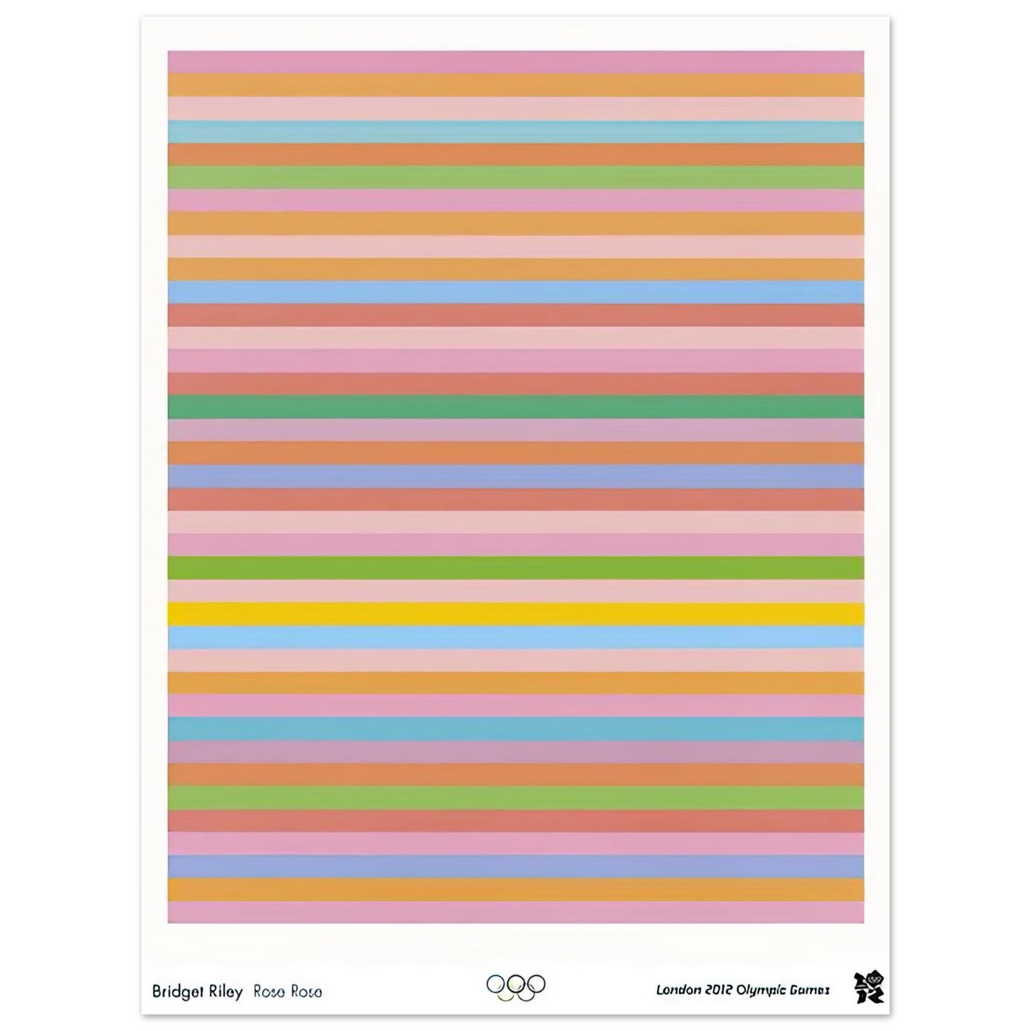 Bridget Riley - ROSE ROSE LONDON 2012 OLYMPIC GAMES POSTER 2012 Fine Art Poster - Default Title
