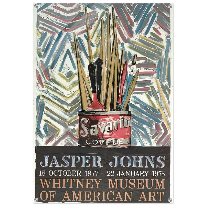 SAVARIN WHITNEY MUSEUM POSTER - Jasper Johns Acrylic Print - 70x100 cm / 28x40″ inches | Jasper Johns Wall Art | Jasper Johns Prints