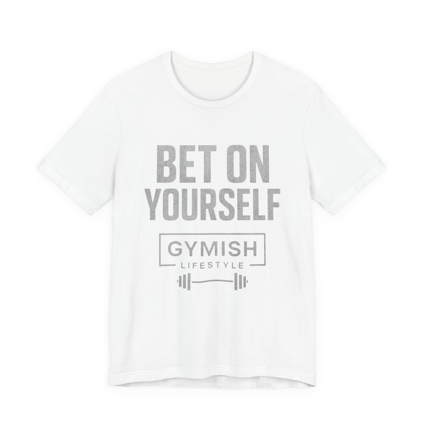Fitness Motivation Tee - Gymish Lifestyle Bet On Yourself Workout Shirts for Men