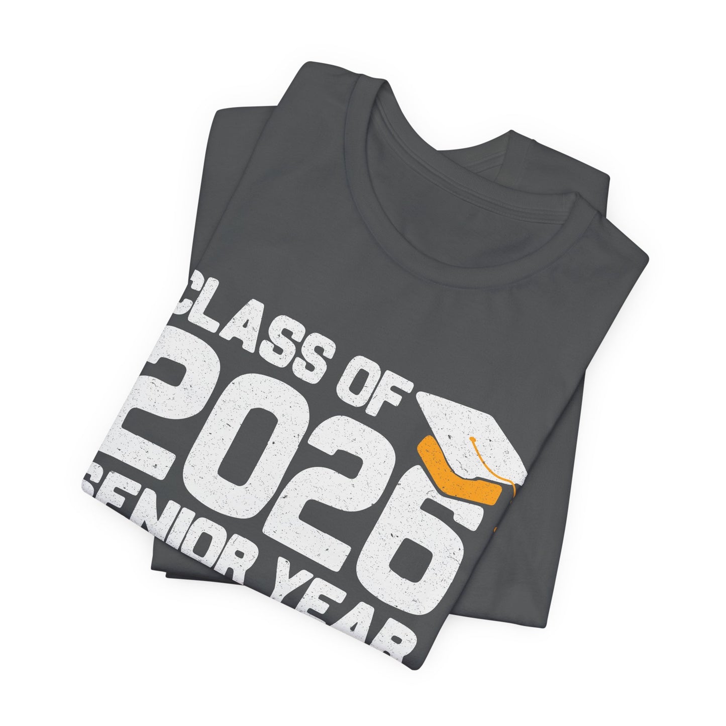 Class of 2026 Senior Year Tee, Graduation Shirt, Unisex Graduation Gift, High School Seniors Apparel, College Bound T-Shirt