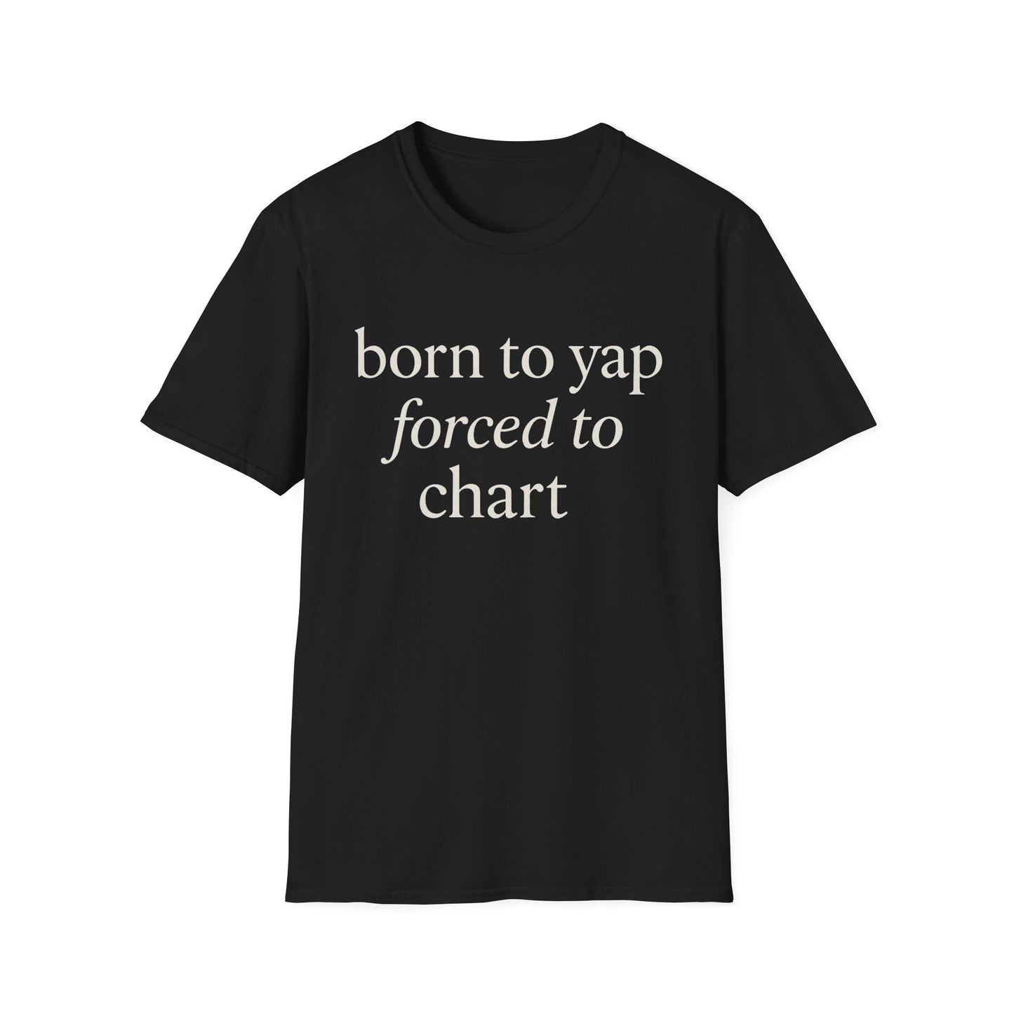 Born to Yap Forced to Chart Shirt, Funny Nurse Shirt for Healthcare Workers, Medical Humor Gift for RN LPN CNA, Dog Lover Nurse Tee