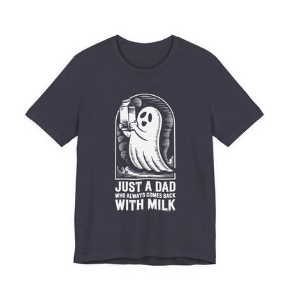 just a dad who always came back with milk halloween T-shirt - Maglietta Unisex in Jersey a Maniche Corte