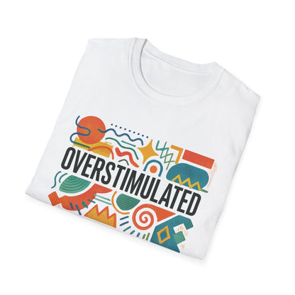 Overstimulated Shirt for Mom | Funny Tired Mom Tee | Weirdcore Clothing | Gen Z Humor T-Shirt | Exhausted but Aesthetic Tee
