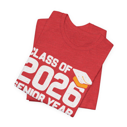 Class of 2026 Senior Year Tee, Graduation Shirt, Unisex Graduation Gift, High School Seniors Apparel, College Bound T-Shirt