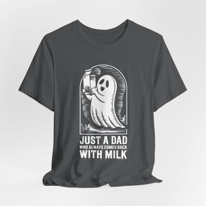 just a dad who always came back with milk halloween T-shirt - Maglietta Unisex in Jersey a Maniche Corte