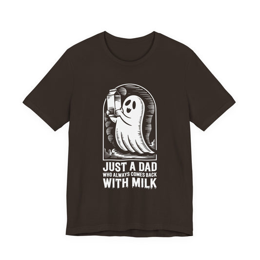 just a dad who always came back with milk halloween T-shirt - Maglietta Unisex in Jersey a Maniche Corte