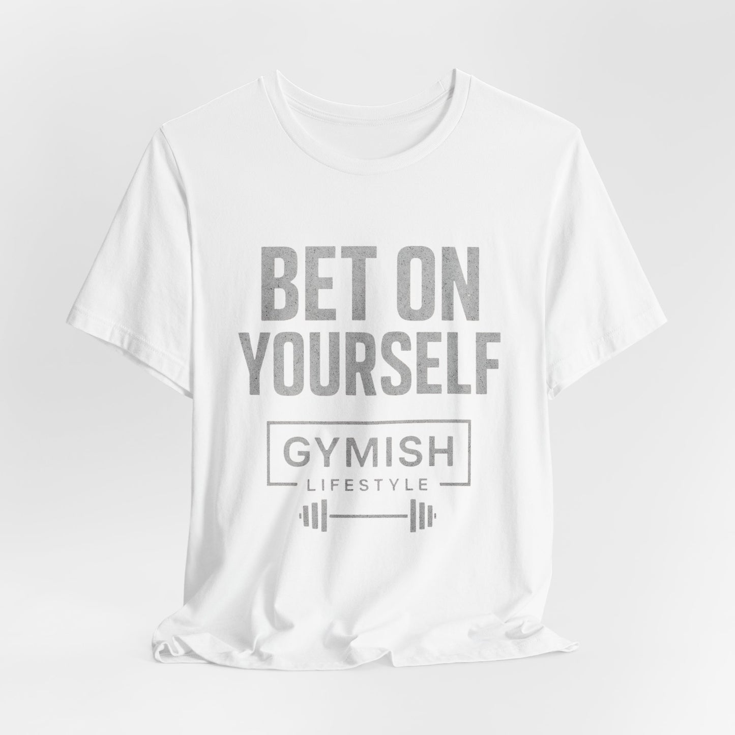 Fitness Motivation Tee - Gymish Lifestyle Bet On Yourself Workout Shirts for Men