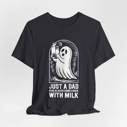 just a dad who always came back with milk halloween T-shirt - Maglietta Unisex in Jersey a Maniche Corte