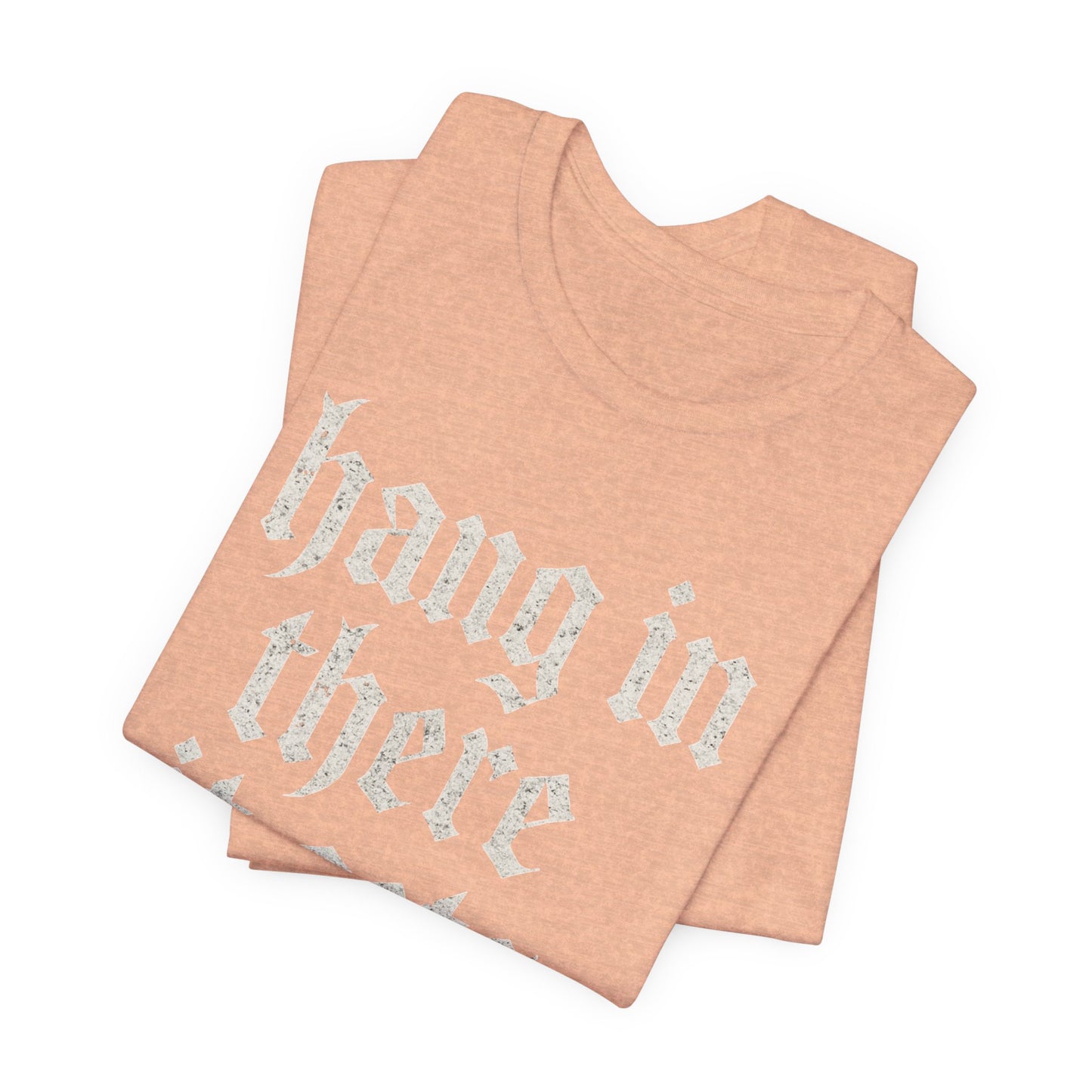 dark humor Hang in There It Gets Worse Funny sarcastic quote t-shirt graphic funny