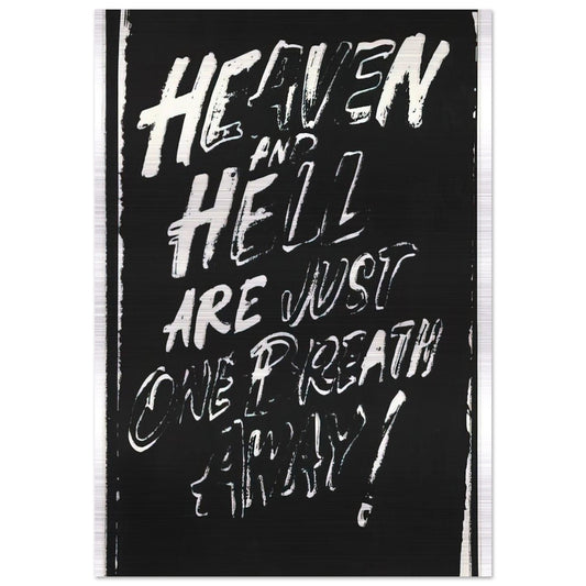 Heaven and Hell Are Just One Breath Away! - Andy Warhol Brushed Aluminum Print - 70x100 cm / 28x40 inches | Andy Warhol Aluminum Print | Andy Warhol Prints