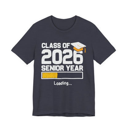 Class of 2026 Senior Year Tee, Graduation Shirt, Unisex Graduation Gift, High School Seniors Apparel, College Bound T-Shirt