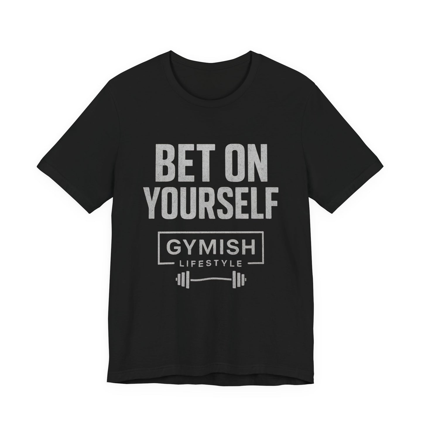Fitness Motivation Tee - Gymish Lifestyle Bet On Yourself Workout Shirts for Men
