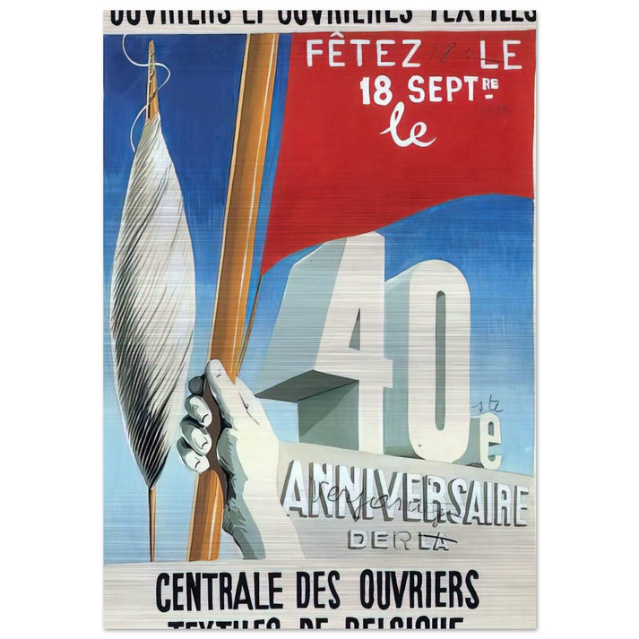 PROJECT OF POSTER THE CENTER OF TEXTILE WORKERS IN BELGIUM CELEBRATION ON 18TH SEPTEMBER 1938 - Rene Magritte Brushed Aluminum Print - 70x100 cm / 28x40 inches | Rene Magritte Aluminum Print | Rene Magritte Prints