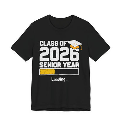 Class of 2026 Senior Year Tee, Graduation Shirt, Unisex Graduation Gift, High School Seniors Apparel, College Bound T-Shirt