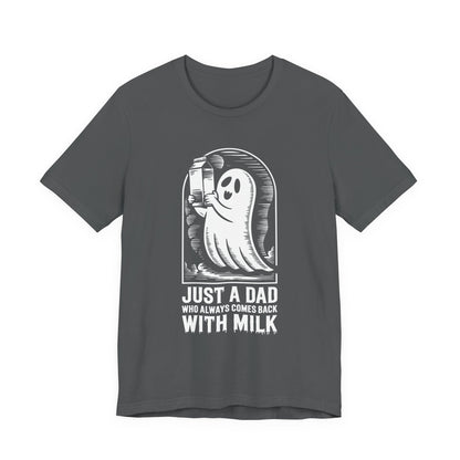 just a dad who always came back with milk halloween T-shirt - Maglietta Unisex in Jersey a Maniche Corte