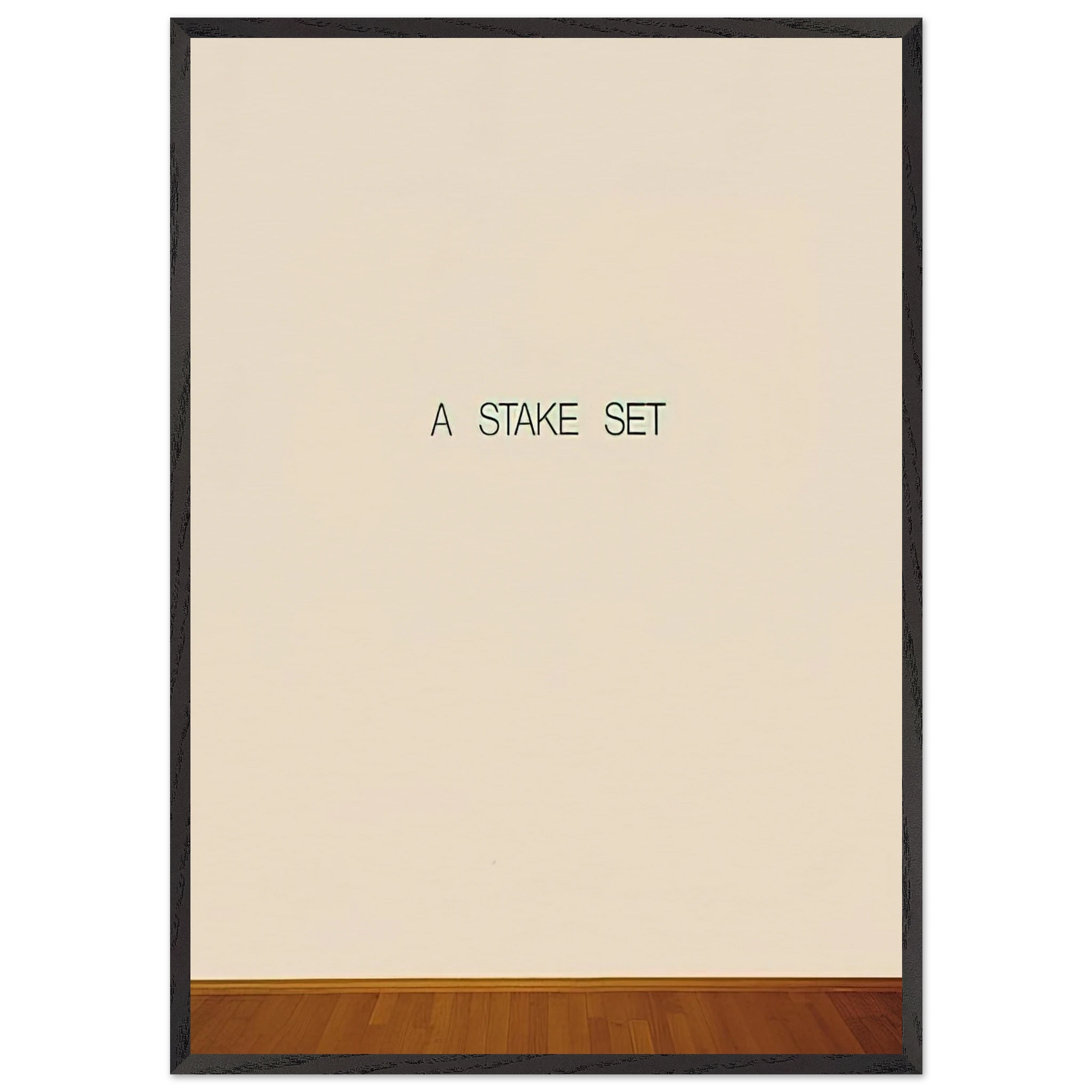 A Stake Set - 1969 - Lawrence Weiner Framed Art Print – Black Wooden Frame - Default Title - -Framed Art Print