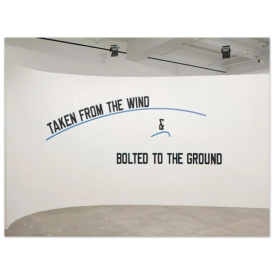 Lawrence Weiner - Taken From the Wind... - 2009 Fine Art Poster - Default Title