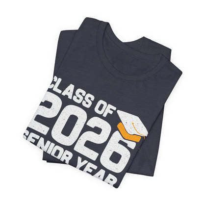 Class of 2026 Senior Year Tee, Graduation Shirt, Unisex Graduation Gift, High School Seniors Apparel, College Bound T-Shirt