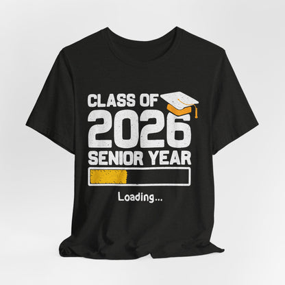 Class of 2026 Senior Year Tee, Graduation Shirt, Unisex Graduation Gift, High School Seniors Apparel, College Bound T-Shirt