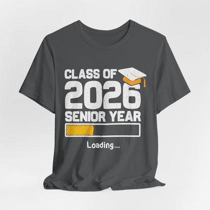 Class of 2026 Senior Year Tee, Graduation Shirt, Unisex Graduation Gift, High School Seniors Apparel, College Bound T-Shirt