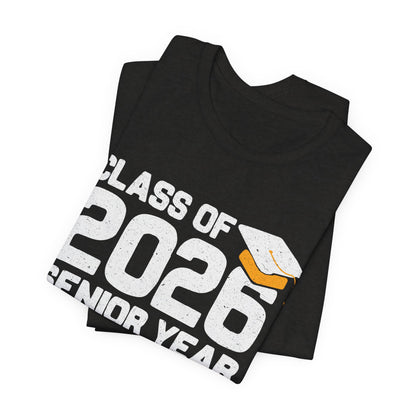 Class of 2026 Senior Year Tee, Graduation Shirt, Unisex Graduation Gift, High School Seniors Apparel, College Bound T-Shirt