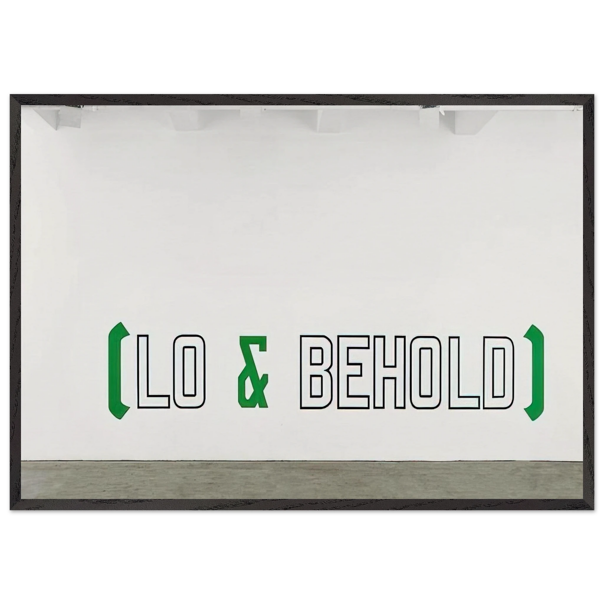 Lo  Behold - 2006 - Lawrence Weiner Framed Art Print – Black Wooden Frame - Default Title - -Framed Art Print