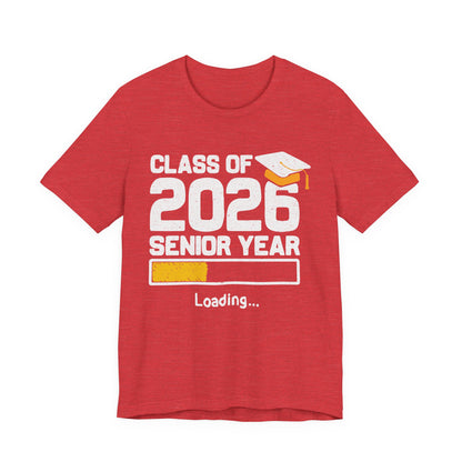 Class of 2026 Senior Year Tee, Graduation Shirt, Unisex Graduation Gift, High School Seniors Apparel, College Bound T-Shirt