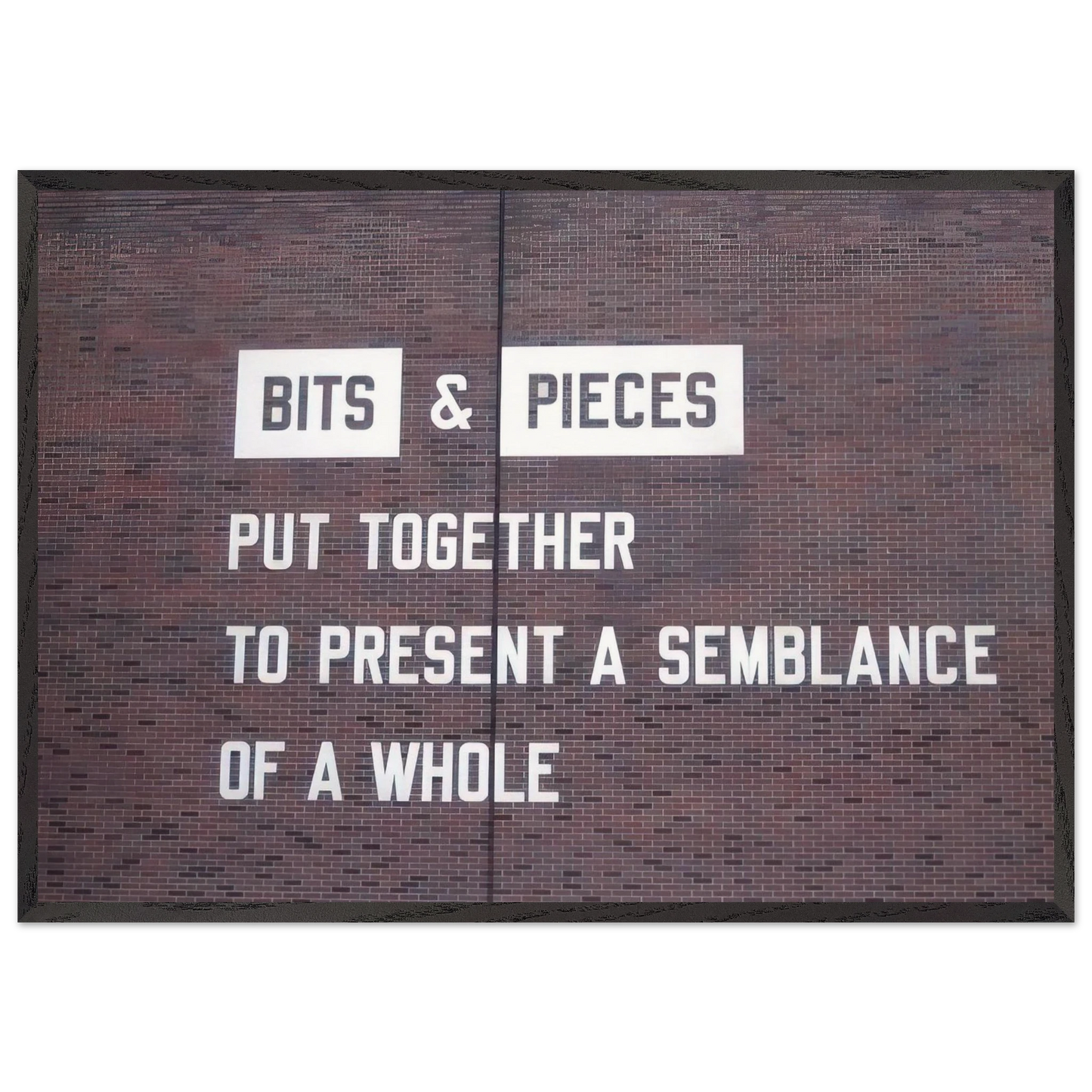 Bits  Pieces Put Together to Present a Semblance of a Whole - 2005 - Lawrence Weiner Framed Art Print – Black Wooden Frame - Default Title - -Framed Art Print