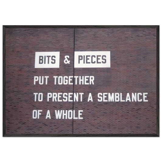 Bits  Pieces Put Together to Present a Semblance of a Whole - 2005 - Lawrence Weiner Framed Art Print – Black Wooden Frame - Default Title - -Framed Art Print