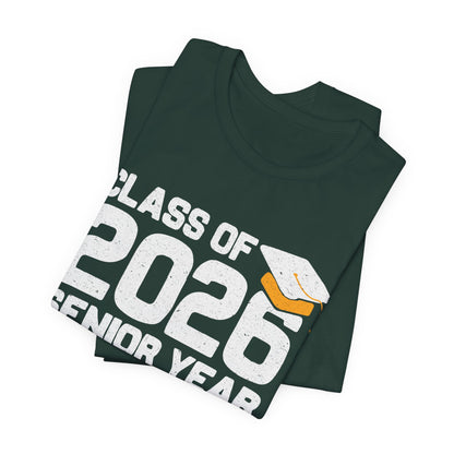 Class of 2026 Senior Year Tee, Graduation Shirt, Unisex Graduation Gift, High School Seniors Apparel, College Bound T-Shirt