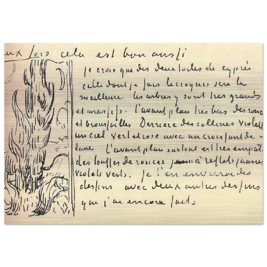 Cypresses Sketch on a Letter to Theo Van Gogh - Vincent van Gogh Brushed Aluminum Print - 70x100 cm / 28x40 inches | Vincent van Gogh Aluminum Print | Vincent van Gogh Prints