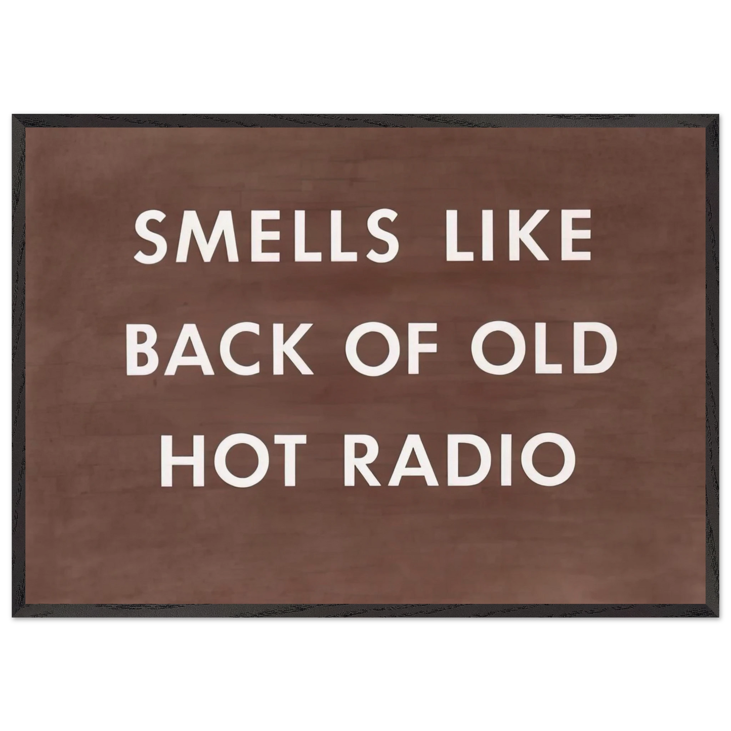 SMELLS LIKE BACK OF OLD HOT RADIO 1976 - Edward Ruscha Framed Art Print – Black Wooden Frame - Default Title - -Framed Art Print