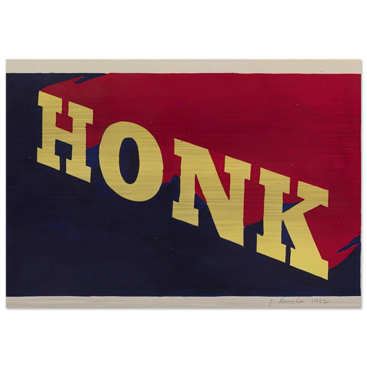 HONK 1962 - Edward Ruscha Brushed Aluminum Print - 70x100 cm / 28x40 inches | Edward Ruscha Aluminum Print | Edward Ruscha Prints