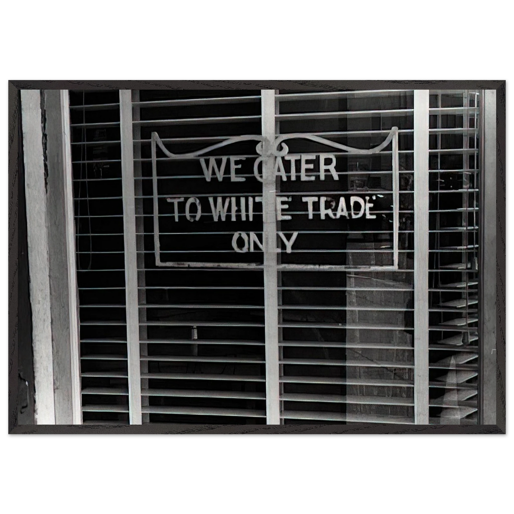 SIGN ON A RESTAURANT WE CATER TO WHITE TRADE ONLY 1938 - Ben Shahn Framed Art Print – Black Wooden Frame - Default Title - -Framed Art Print