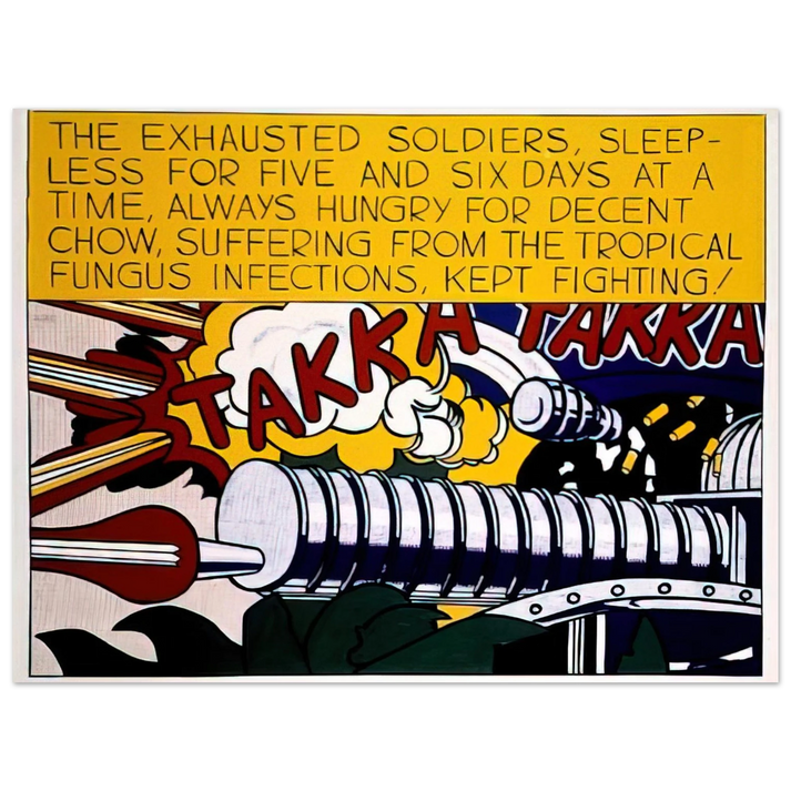 Roy Lichtenstein - TAKKA TAKKA 1962  75x100 cm / 30x40inches Fine Art Poster