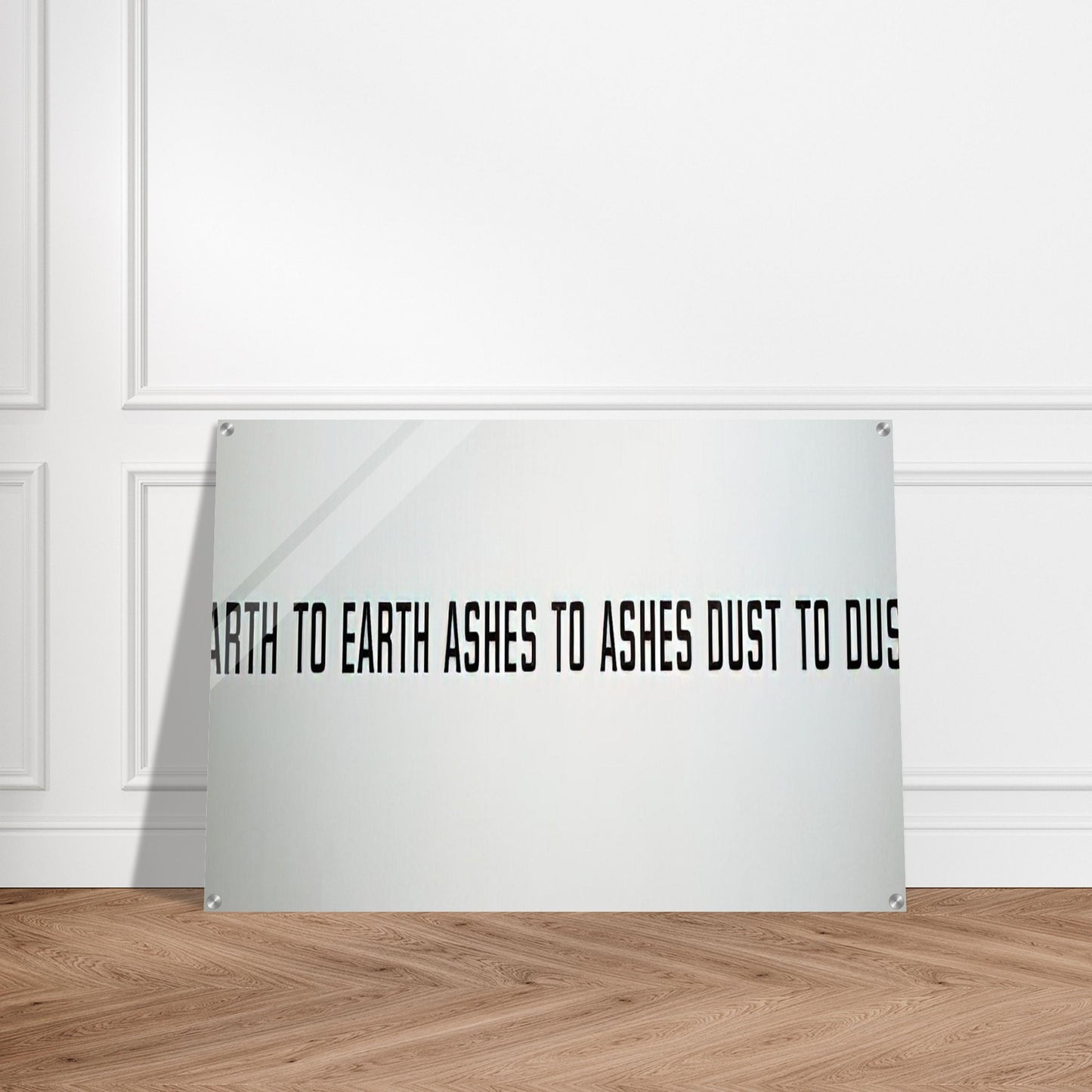 Earth to Earth Ashes to Ashes Dust to Dust - 1970 - Lawrence Weiner Acrylic Print - 70x100 cm / 28x40″ inches | Lawrence Weiner Wall Art | Lawrence Weiner Prints
