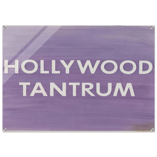 HOLLYWOOD TANTRUM 1979 - Edward Ruscha Acrylic Print - 70x100 cm / 28x40″ inches | Edward Ruscha Wall Art | Edward Ruscha Prints